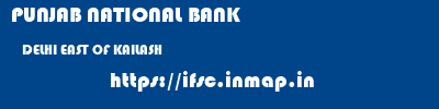 PUNJAB NATIONAL BANK  DELHI EAST OF KAILASH    ifsc code